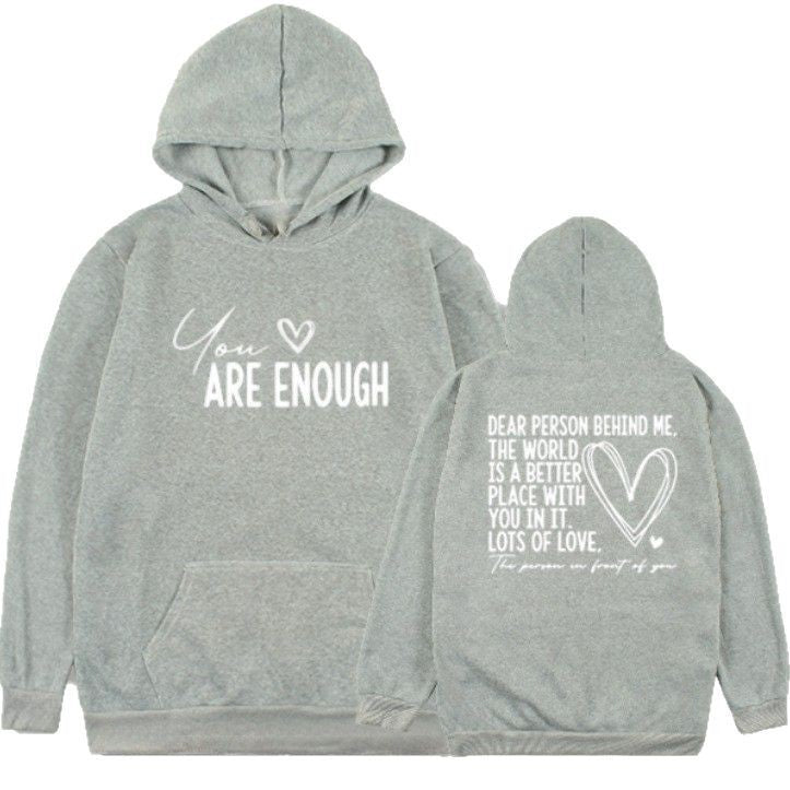 You Are Enough Hoodie