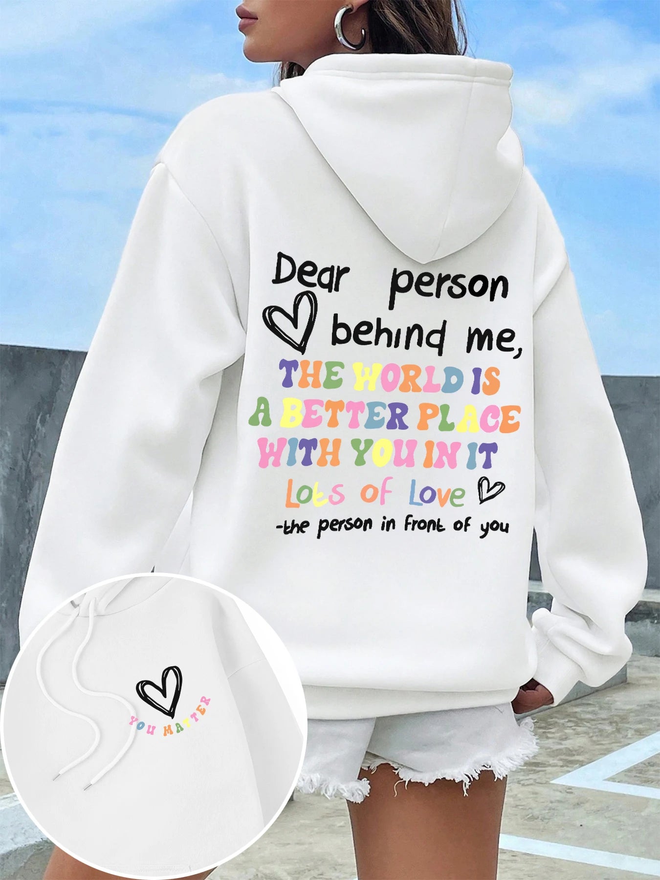 Dear Person Behind Me Hoodies