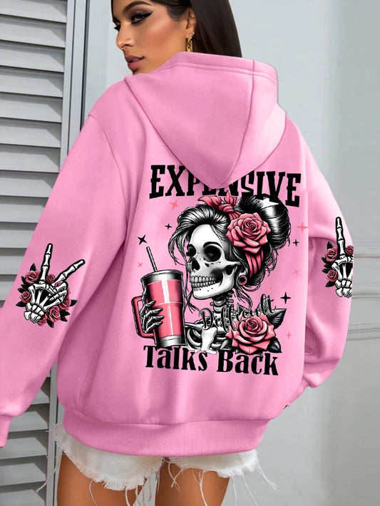 Expensive Talks Back Funny Print Hoodie