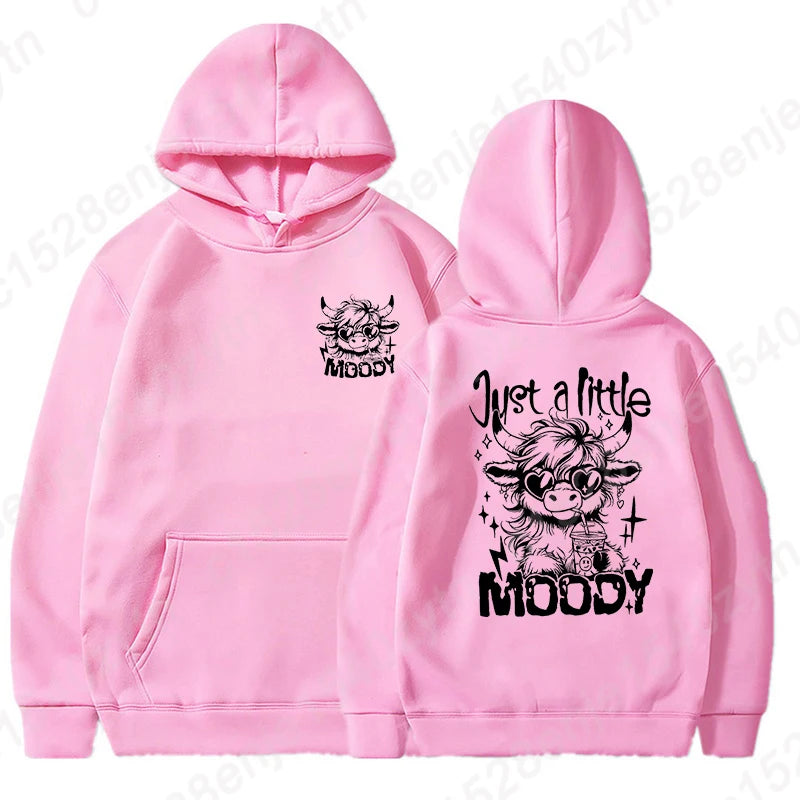 Just A Little Moody Printed Hoodie