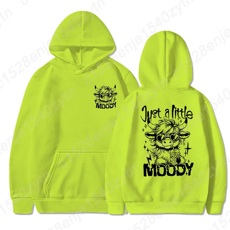 Just A Little Moody Printed Hoodie